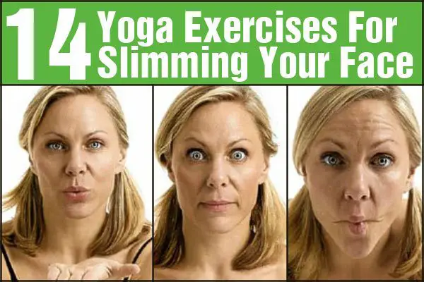 14 Ejercicios de yoga para adelgazar su cara